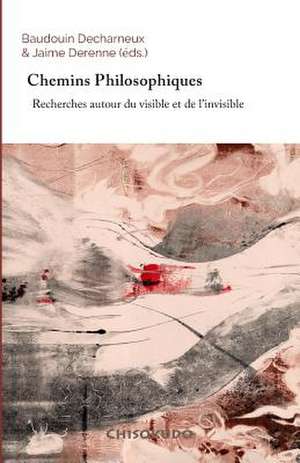 Chemins Philosophiques de Derenne, Jaime