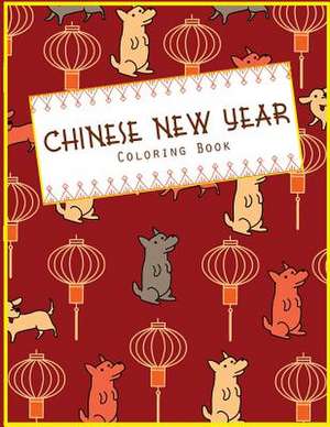 Chinese New Year Coloring Book de Made You Smile Press