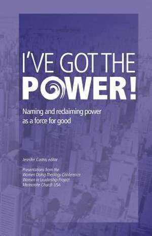 I've Got the Power de Jennifer Castro