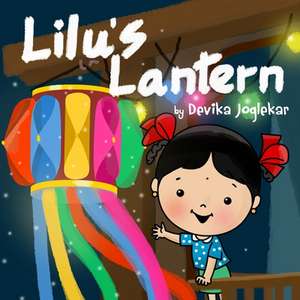 Lilu's Lantern de Joglekar, Devika