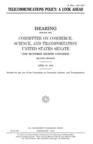 Telecommunications Policy de United States Congress