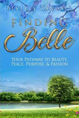 Finding Belle de Randall, Beverly