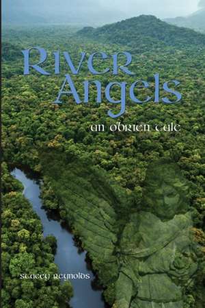 River Angels de Reynolds, Stacey