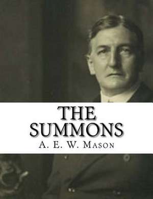 The Summons de A. E. W. Mason