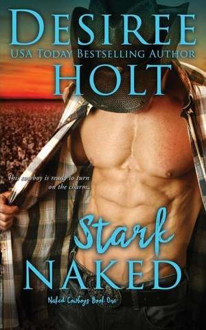 Stark Naked de Desiree Holt