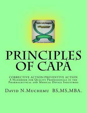 Principles of Corrective Action and Preventive Action de Muchemu, Mr David N.