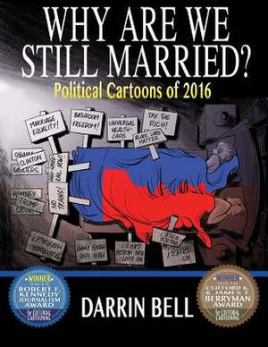 Why Are We Still Married? de Darrin Bell