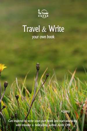 Travel & Write Your Own Book - Azores de Amit Offir