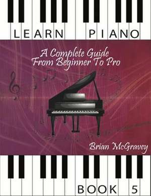 Learn Piano de McGravey, Brian