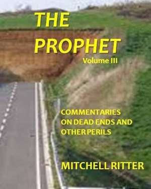 The Prophet de Ritter, Mitchell