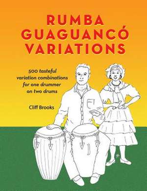 Rumba Guaguanco Variations de Brooks, Clifford C.