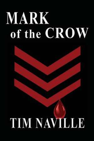 Mark of the Crow de Naville, Tim