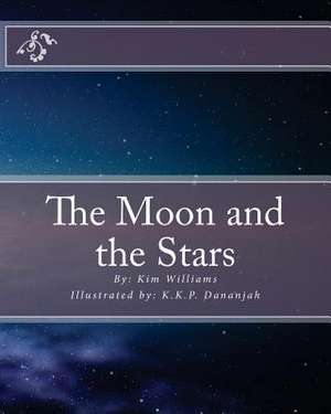 The Moon and the Stars de Williams, Mrs Kim