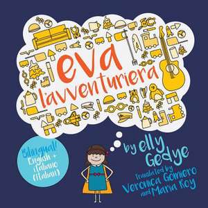 Eva the Adventurer. Eva L'Avventuriera de Gedye, Elly