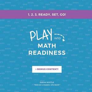 Play Into Math Readiness de Sarah Noftle