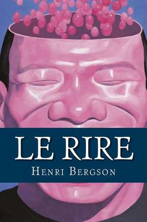 Le Rire de Henri Bergson