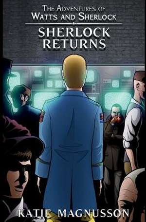 Sherlock Returns de Katie Magnusson