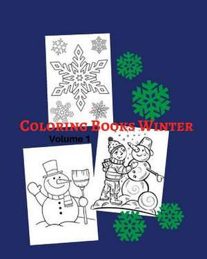 Coloring Books Winter Volume 1 de Rembold, Isabel