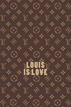 Louis Is Love de Robin