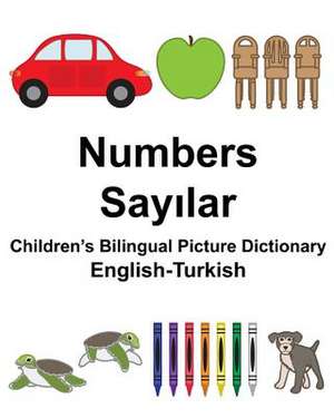 English-Turkish Numbers Children's Bilingual Picture Dictionary de Richard Carlson Jr