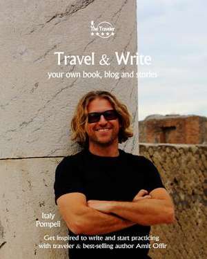 Travel & Write de Amit Offir
