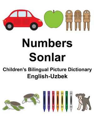 English-Uzbek Numbers/Sonlar Children's Bilingual Picture Dictionary de Richard Carlson Jr