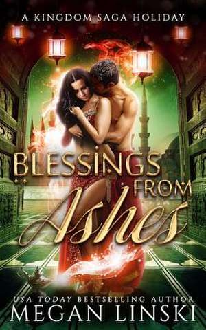 Blessings from Ashes de Megan Linski