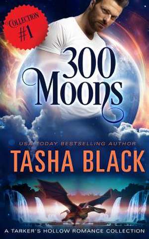 300 Moons Collection 1 de Tasha Black