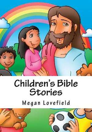 Children's Bible Stories de Megan Lovefield