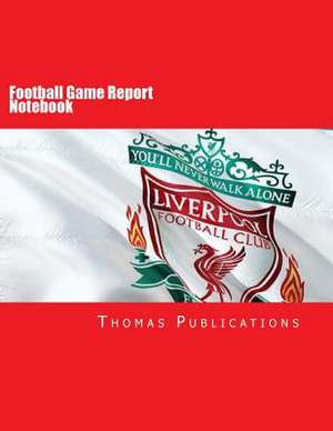 Football Game Report Notebook de Publications, Thomas