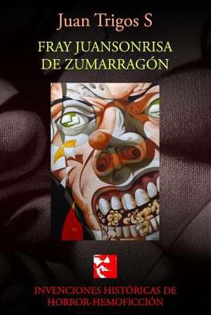 Fray Juan de Zumarragon de Juan Trigos