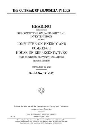 The Outbreak of Salmonella in Eggs de United States Congress