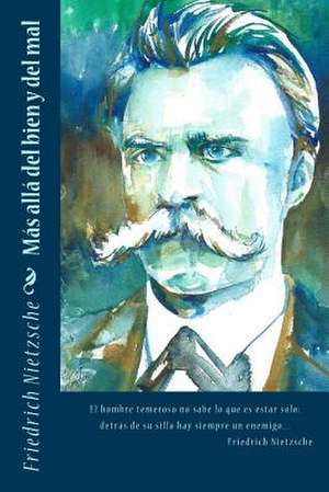 Mas Alla del Bien y del Mal de Friedrich Wilhelm Nietzsche