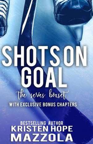 The Shots on Goal Series Box Set de Kristen Hope Mazzola