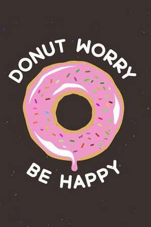 Donut Worry Be Happy de Notebooks, Nifty