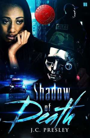 Shadow of Death de Presley, J. C.