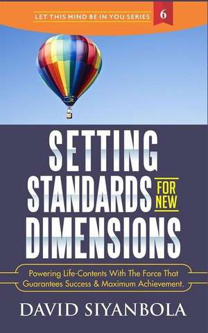 Setting Standards for New Dimensions de Siyanbola, David