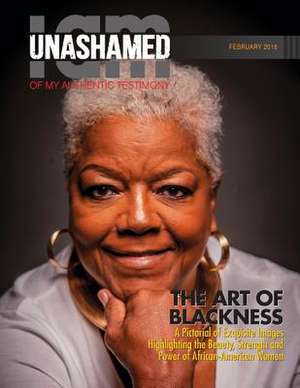 I Am Unashamed Magazine Vol. 2 de Fatima Y. Alexander