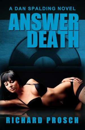 Answer Death de Richard Prosch