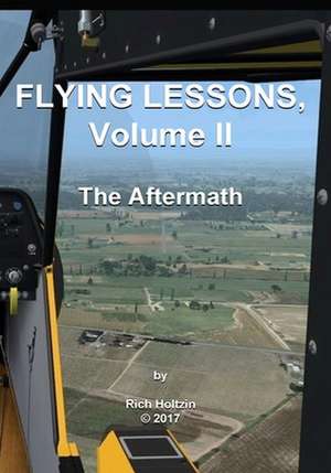 Flying Lessons, Volume II de Holtzin, Rich