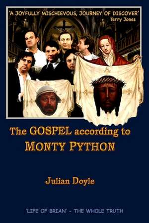 The Gospel According to Monty Python de Doyle, Mr Julian