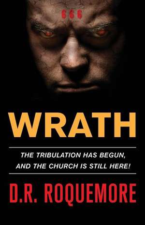 Wrath de Roquemore, D. R.