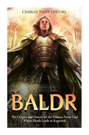 Baldr de Charles River Editors