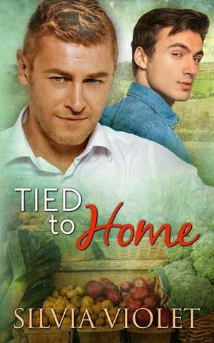 Tied to Home de Silvia Violet