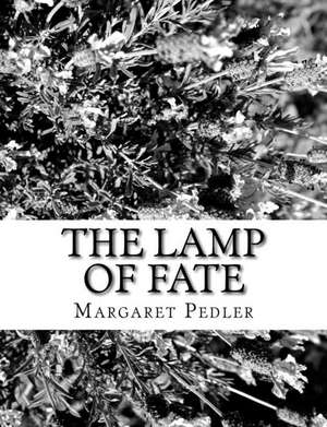 The Lamp of Fate de Margaret Pedler