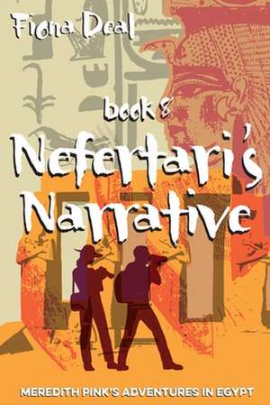 Nefertari's Narrative de Fiona Deal