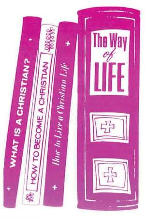 The Way of Life de Stover Jr, Dr George M.