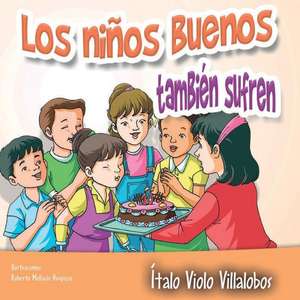 Los Ninos Buenos Tambien Sufren de Villalobos, Italo Violo