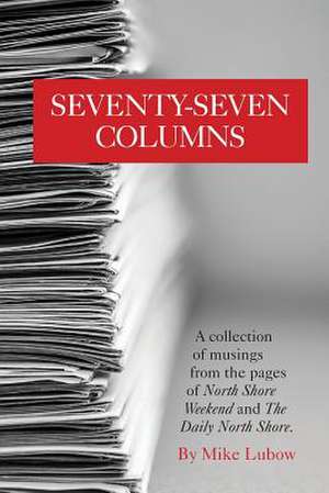 Seventy-Seven Columns de Mike Lubow