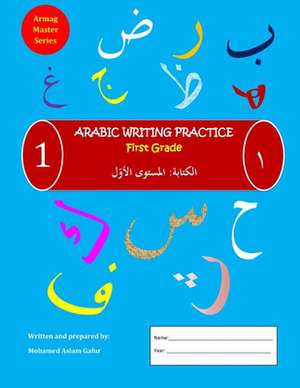 Arabic Writing Practice de Gafur, Mohamed Aslam